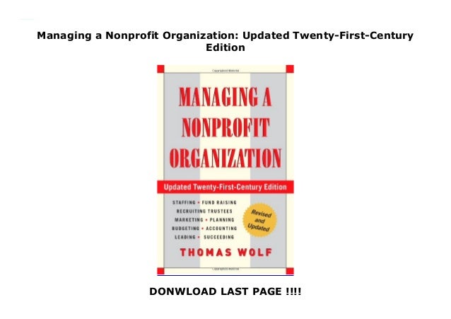 Managing a Nonprofit Organization: Updated Twenty-First-Century Edition
